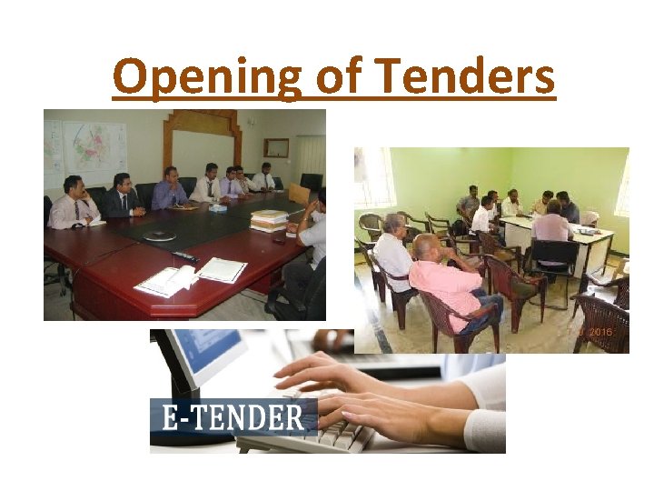 Opening of Tenders 