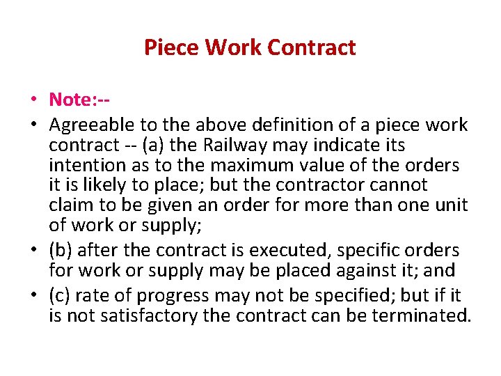 Piece Work Contract • Note: - • Agreeable to the above definition of a