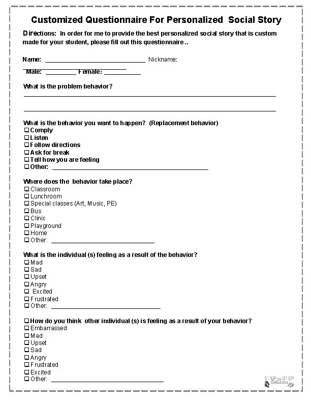 Customized Questionnaire For Personalized Social Story Directions: In order for me to provide the
