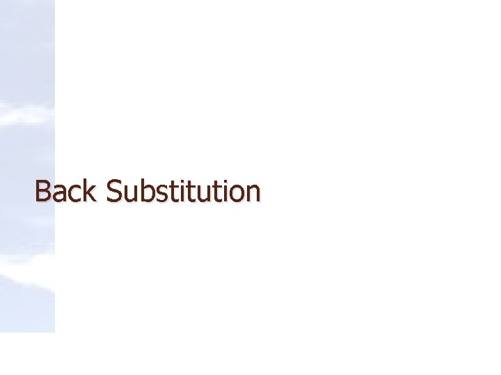 Back Substitution 