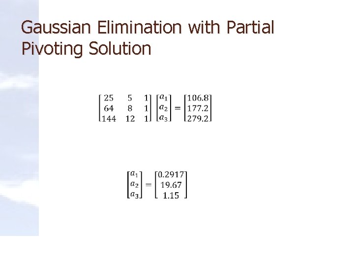 Gaussian Elimination with Partial Pivoting Solution 