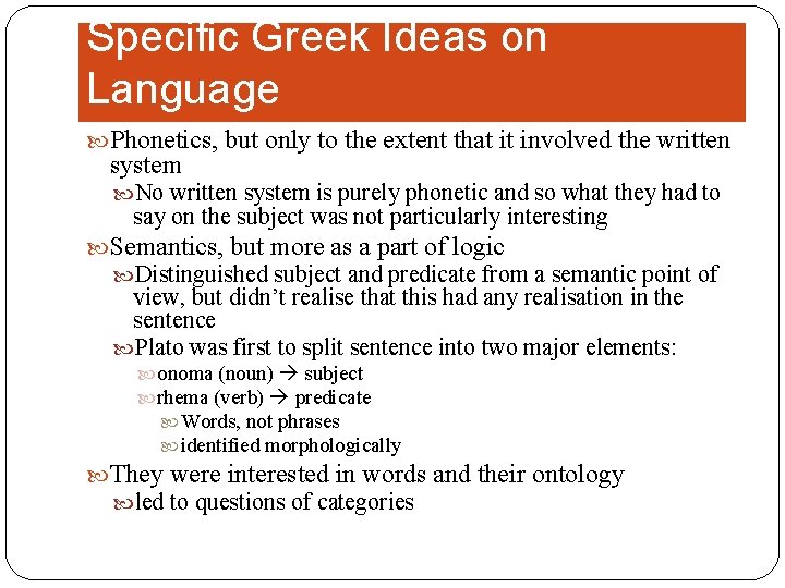 Specific Greek Ideas on Language Phonetics, but only to the extent that it involved
