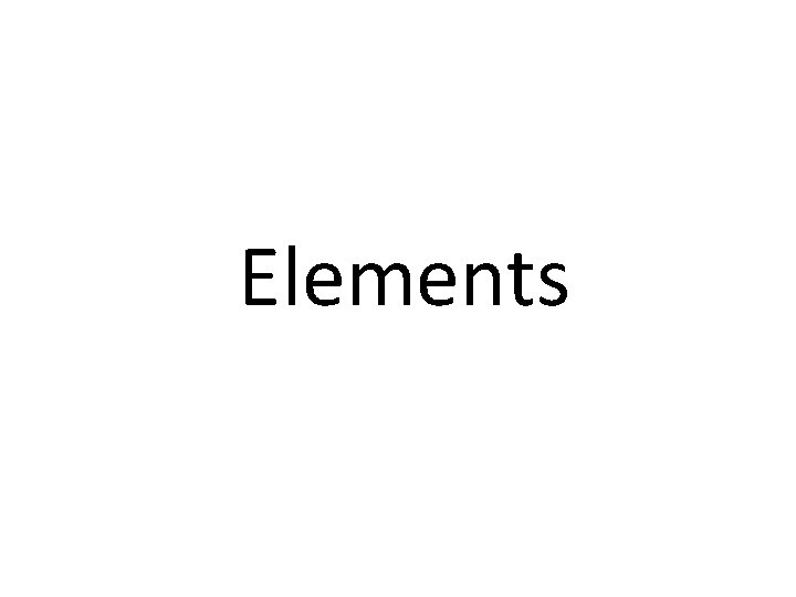 Elements 