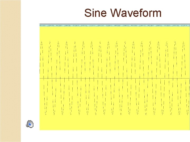 Sine Waveform 
