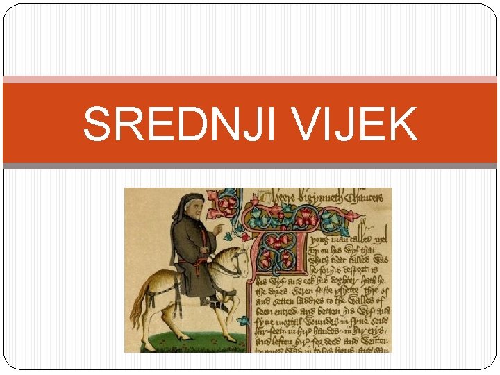 SREDNJI VIJEK 