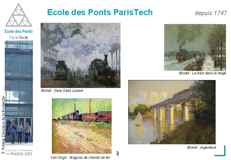 Ecole des Ponts Paris. Tech depuis 1747 Monet : Le train dans la neige