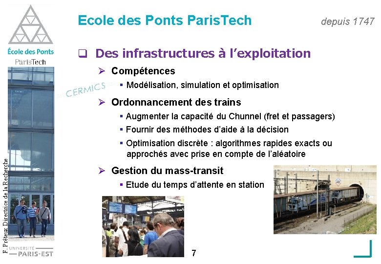 Ecole des Ponts Paris. Tech depuis 1747 q Des infrastructures à l’exploitation Ø Compétences