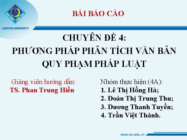 BÀI BÁO CHUYÊN ĐỀ 4: PHƯƠNG PHÁP PH N TÍCH VĂN BẢN QUY PHẠM