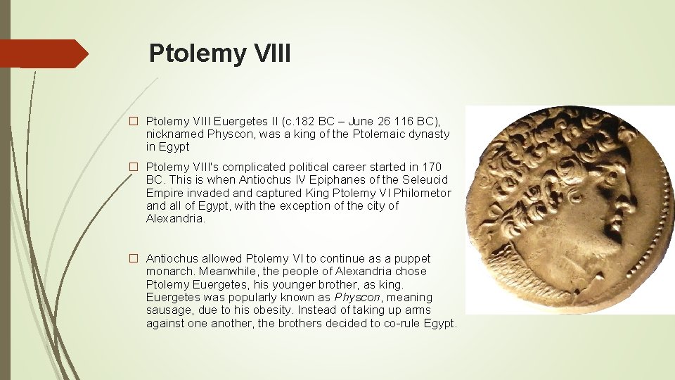 Ptolemy VIII � Ptolemy VIII Euergetes II (c. 182 BC – June 26 116