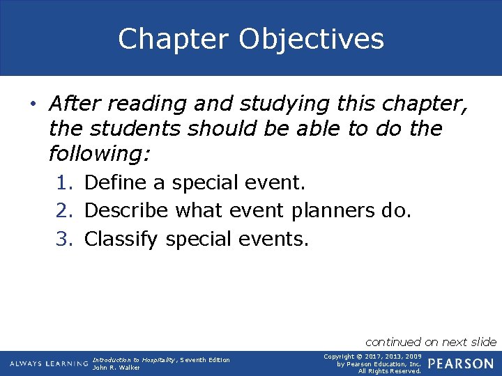 Chapter Objectives • After reading and studying this chapter, the students should be able