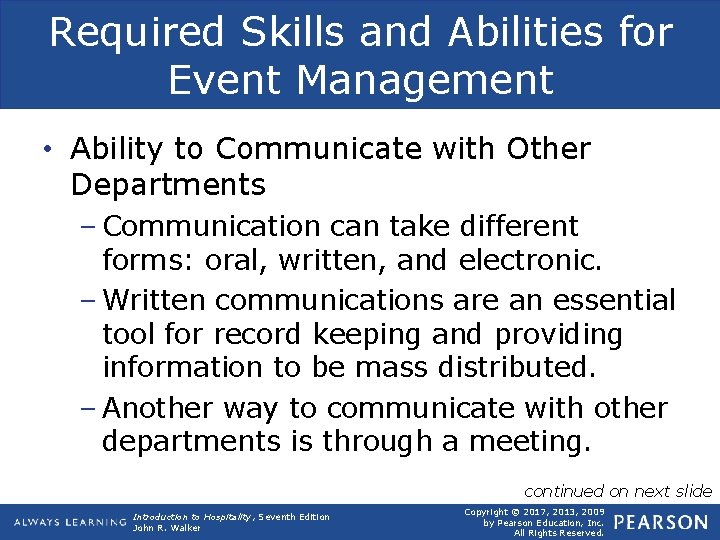 Required Skills and Abilities for Event Management • Ability to Communicate with Other Departments