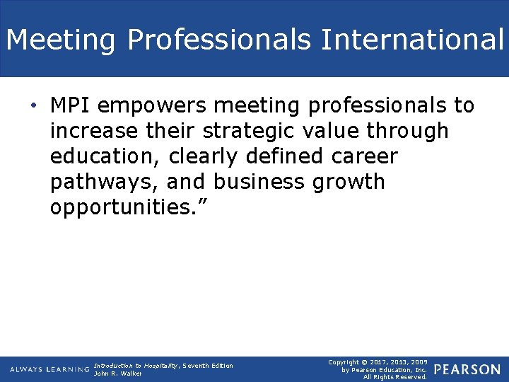 Meeting Professionals International • MPI empowers meeting professionals to increase their strategic value through