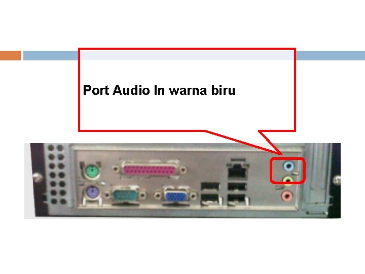 Port Audio In warna biru 