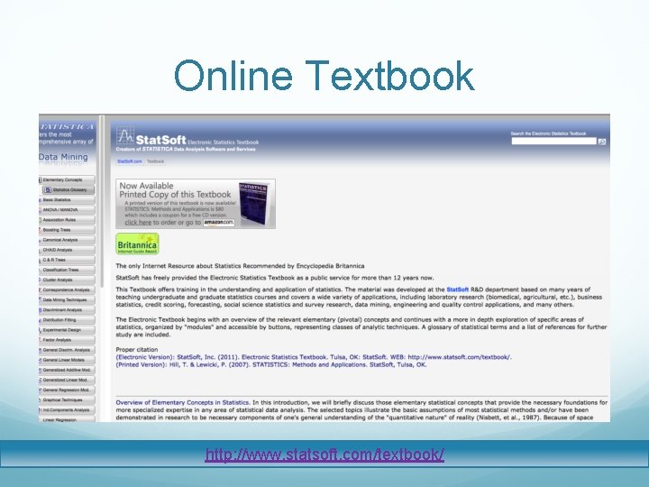 Online Textbook http: //www. statsoft. com/textbook/ 