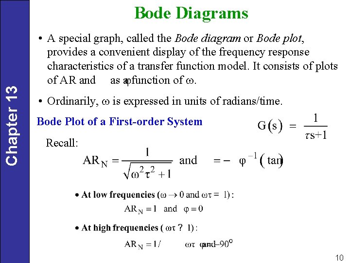 Chapter 13 Bode Diagrams • A special graph, called the Bode diagram or Bode