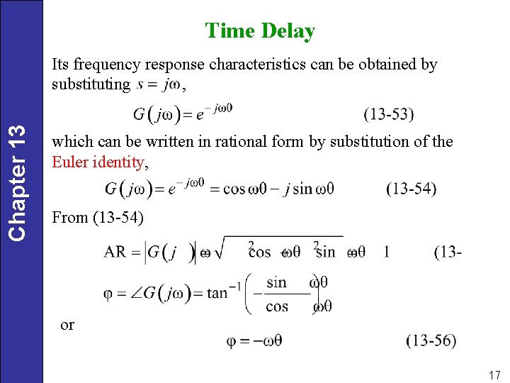 Time Delay Chapter 13 Its frequency response characteristics can be obtained by substituting ,