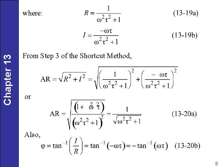 Chapter 13 where: From Step 3 of the Shortcut Method, or Also, 8 