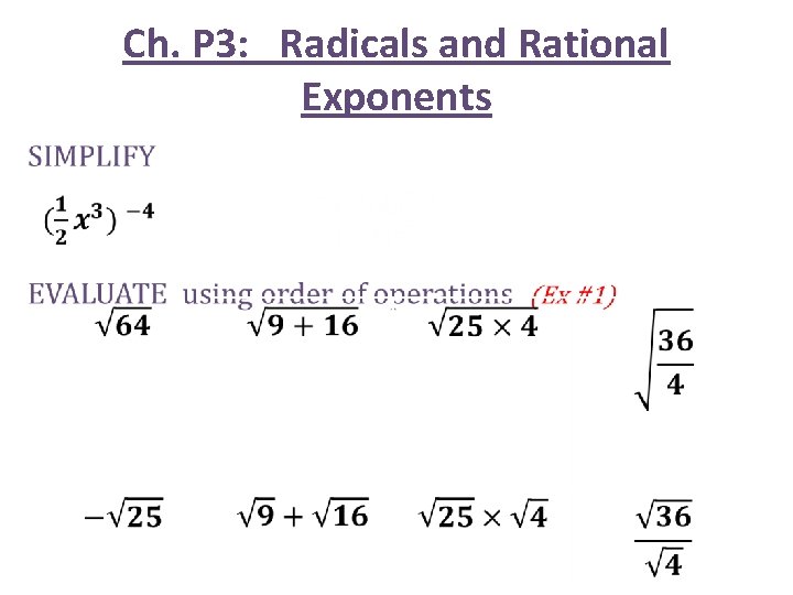 Ch. P 3: Radicals and Rational Exponents • 