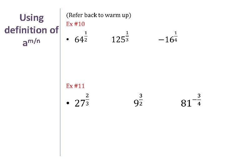  • Using definition of am/n 