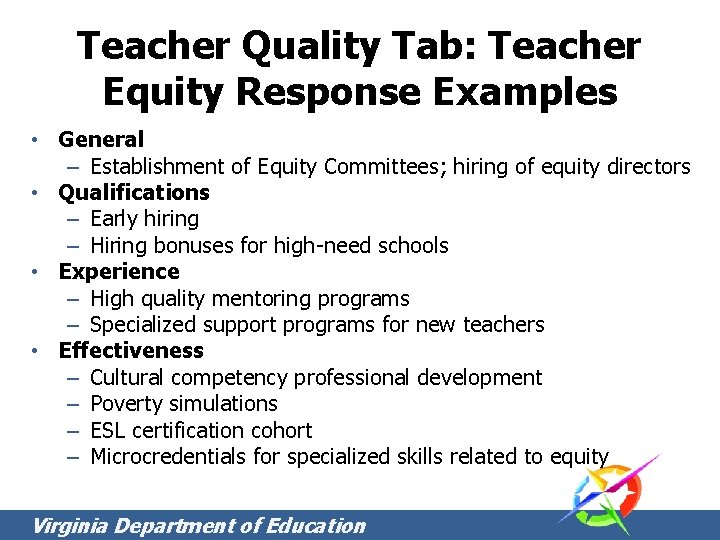 Teacher Quality Tab: Teacher Equity Response Examples • General – Establishment of Equity Committees; Teacher Quality Tab: Teacher Equity Response Examples • General – Establishment of Equity Committees;