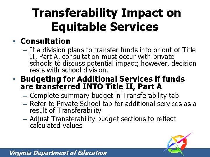 Transferability Impact on Equitable Services • Consultation – If a division plans to transfer Transferability Impact on Equitable Services • Consultation – If a division plans to transfer
