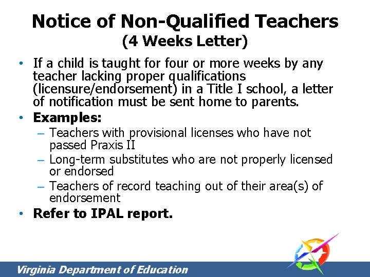 Notice of Non-Qualified Teachers (4 Weeks Letter) • If a child is taught for Notice of Non-Qualified Teachers (4 Weeks Letter) • If a child is taught for