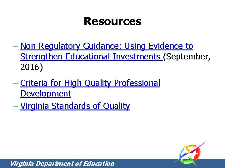 Resources – Non-Regulatory Guidance: Using Evidence to Strengthen Educational Investments (September, 2016) – Criteria Resources – Non-Regulatory Guidance: Using Evidence to Strengthen Educational Investments (September, 2016) – Criteria