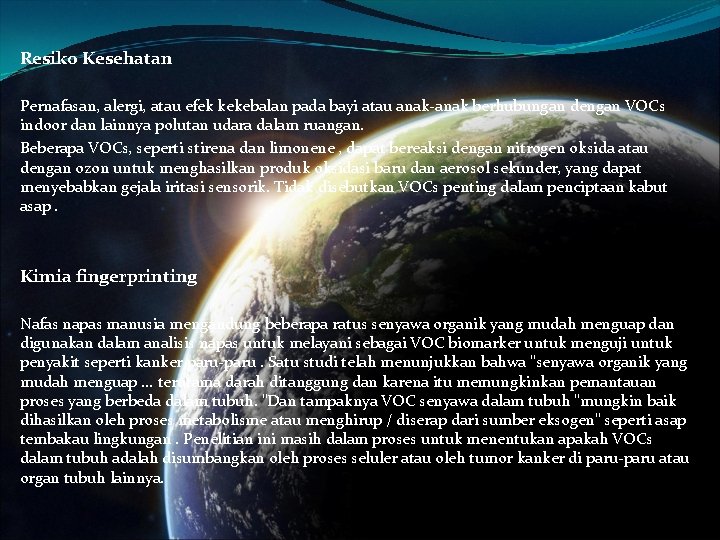 Resiko Kesehatan Pernafasan, alergi, atau efek kekebalan pada bayi atau anak-anak berhubungan dengan VOCs