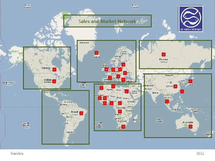 Samherji Group Sales and Market Network • Samherji heims. KORT Namibia 2011 Samherji Group Sales and Market Network • Samherji heims. KORT Namibia 2011