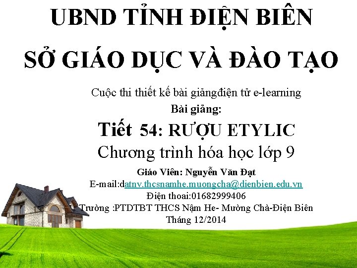 UBND TỈNH ĐIỆN BIÊN SỞ GIÁO DỤC VÀ ĐÀO TẠO Cuộc thiết kế bài