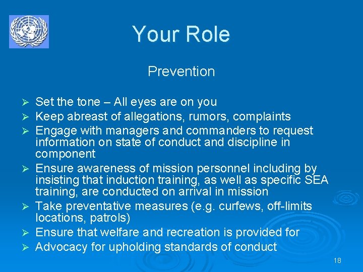 Your Role Prevention Ø Ø Ø Ø Set the tone – All eyes are