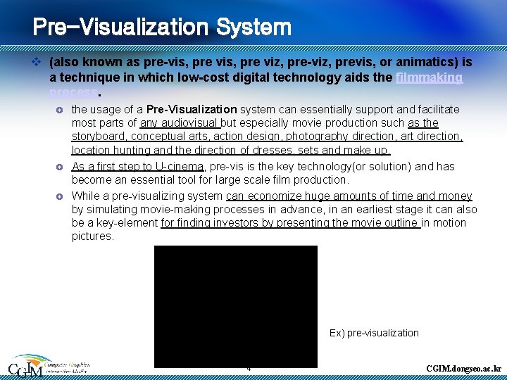 PreVisualization System Am I assisted Pilot Project of