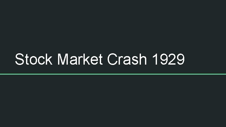 Stock Market Crash 1929 