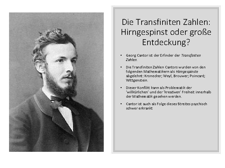 Die Transfiniten Zahlen: Hirngespinst oder große Entdeckung? • Georg Cantor ist der Erfinder Transfiniten