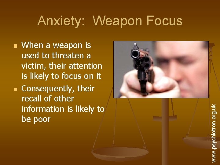 n n When a weapon is used to threaten a victim, their attention is