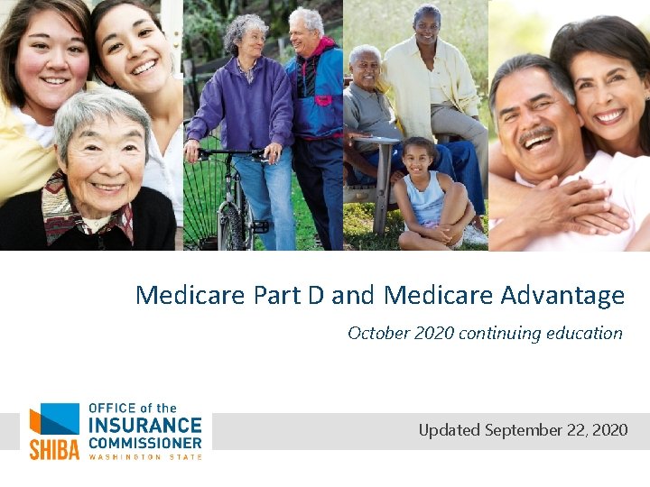 Medicare Part D and Medicare Advantage October 2020 continuing education Updated September 22, 2020