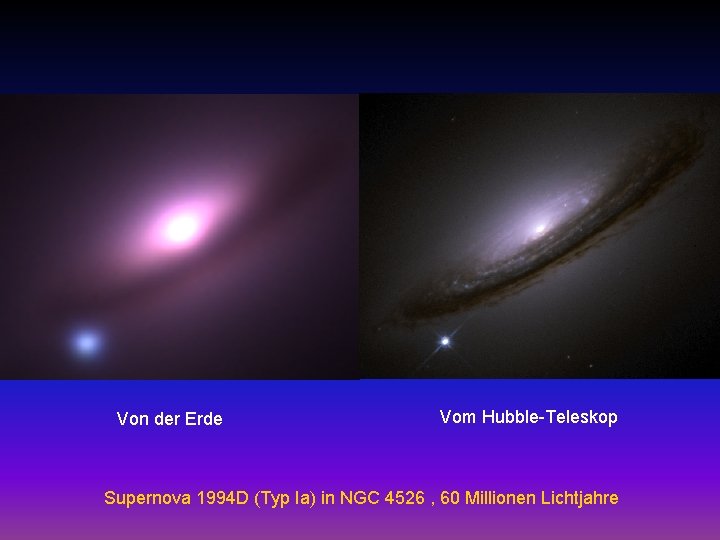 Von der Erde Vom Hubble-Teleskop Supernova 1994 D (Typ Ia) in NGC 4526 ,