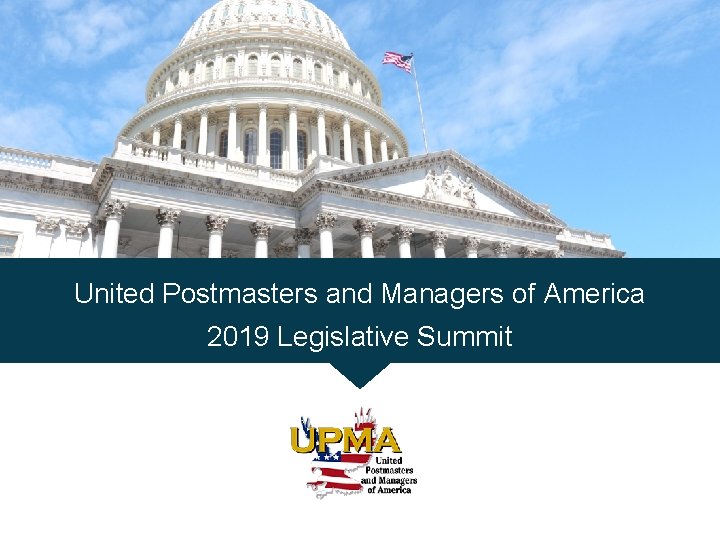 United Postmasters and Managers of America 2019 Legislative Summit 