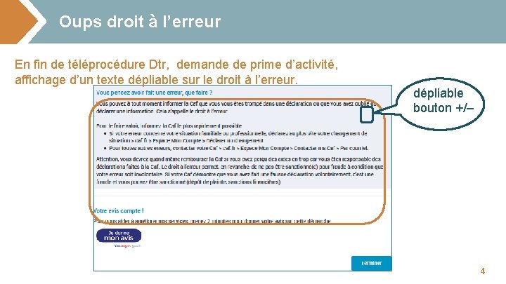 Oups droit à l’erreur En fin de téléprocédure Dtr, demande de prime d’activité, affichage