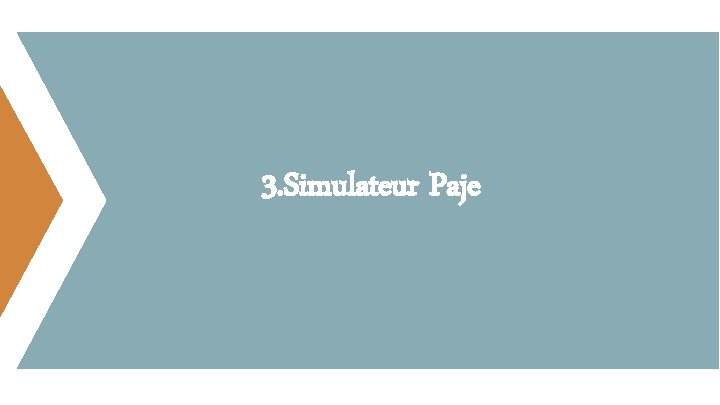 3. Simulateur Paje 