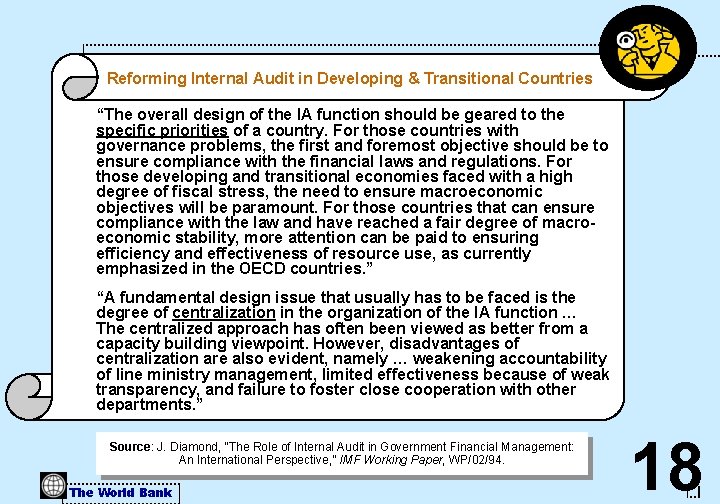 Reforming Internal Audit in Developing & Transitional Countries “The overall design of the IA