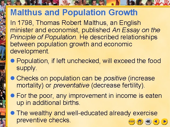 Malthus and Population Growth In 1798, Thomas Robert Malthus, an English minister and economist,