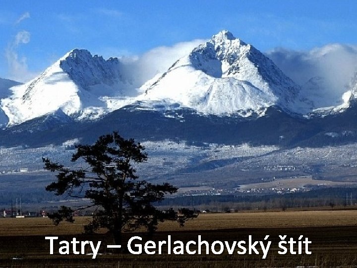 Tatry – Gerlachovský štít 