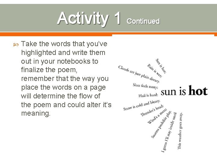 Activity 1 Continued Take the words that you’ve highlighted and write them out in