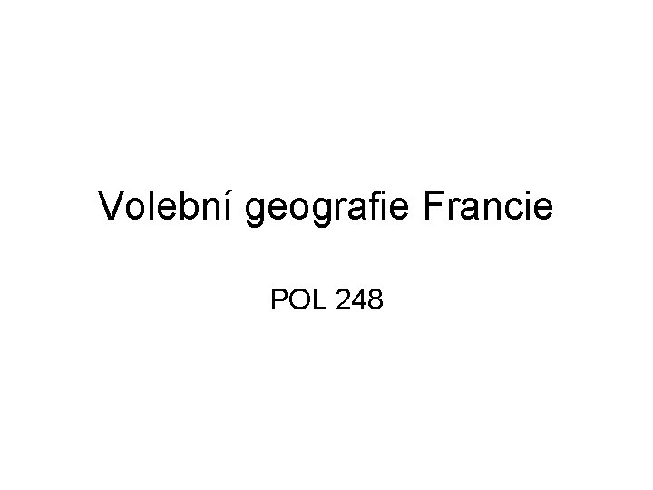 Volební geografie Francie POL 248 