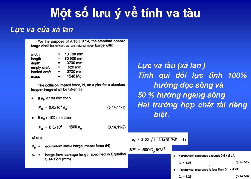 Một số lưu ý về tính va tàu Lực va của xà lan Lực