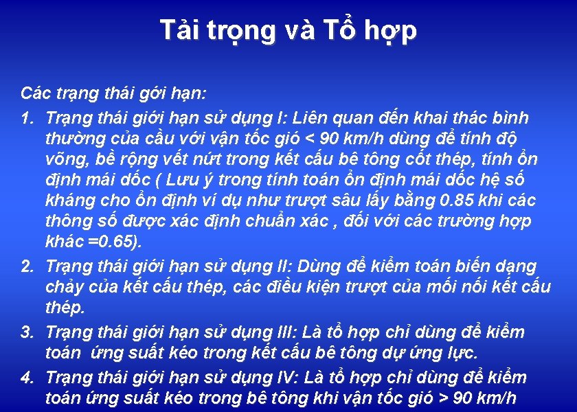 Tải trọng và Tổ hợp Các trạng thái gới hạn: 1. Trạng thái giới