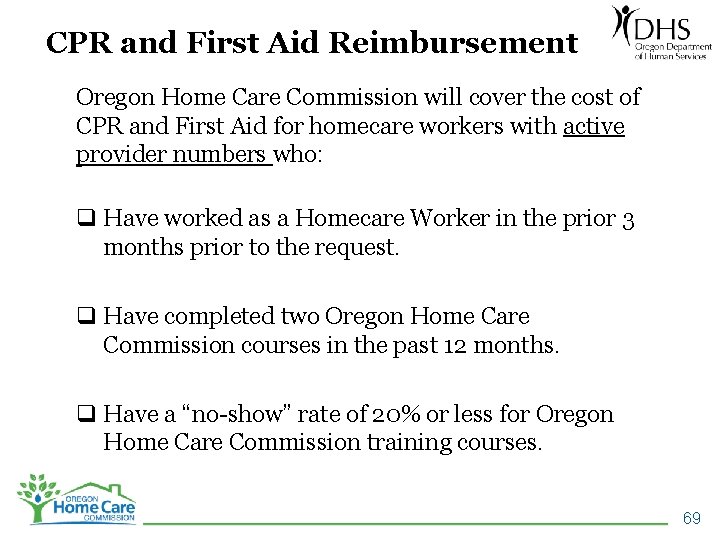 CPR and First Aid Reimbursement Oregon Home Care Commission will cover the cost of