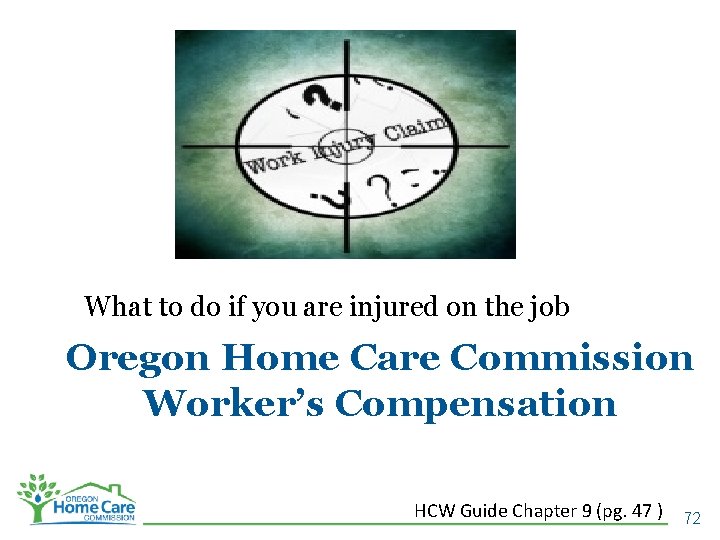 What to do if you are injured on the job Oregon Home Care Commission