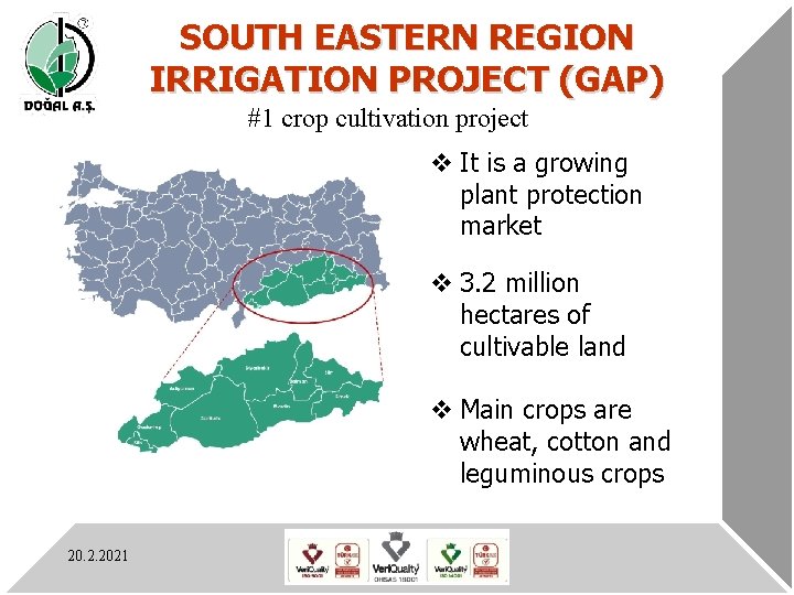 SOUTH EASTERN REGION IRRIGATION PROJECT (GAP) #1 crop cultivation project v It is a